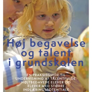 Høj begavelse og talent i grundskolen
