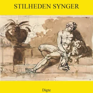 Stilheden synger