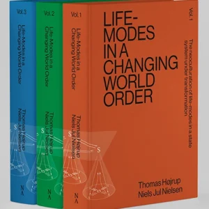 Life-Modes in a changing World Order