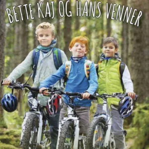 Bette Kaj og hans venner