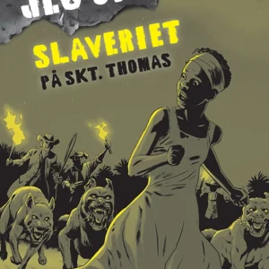Jeg oplevede: Slaveriet på Skt. Thomas, BB