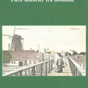 Flere historier fra Roskilde