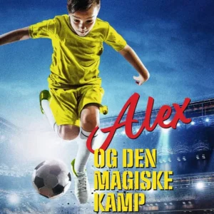 Alex og den magiske kamp