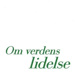 Om verdens lidelse