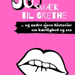 50 smæk til Grethe