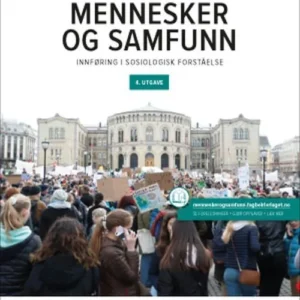 Mennesker og samfunn : innføring i sociologisk forståelse