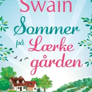 Sommer på Lærkegården