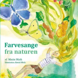 Farvesange fra naturen