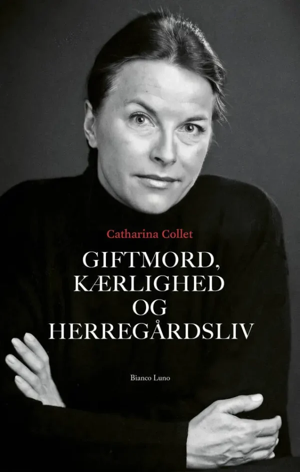 Giftmord, kærlighed og herregårdsliv