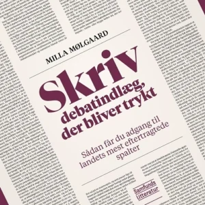 Skriv debatindlæg, der bliver trykt