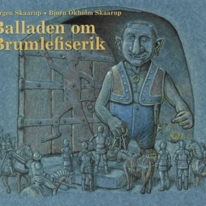 Balladen om Brumlefiserik