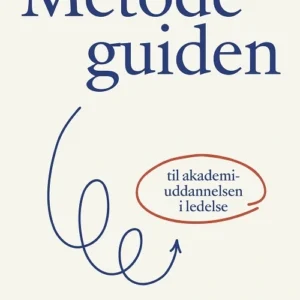 Metodeguiden til akademiuddannelsen i ledelse
