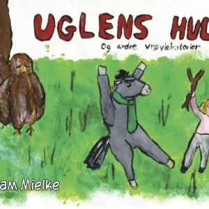 Uglens hule og andre vrøvlehistorier