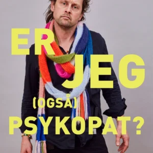 Er jeg (også) psykopat?