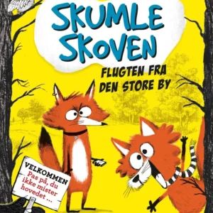 Skumleskoven - Flugten fra Den Store By
