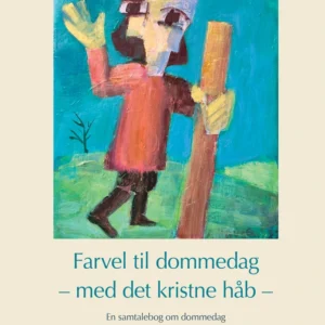 Farvel til dommedag