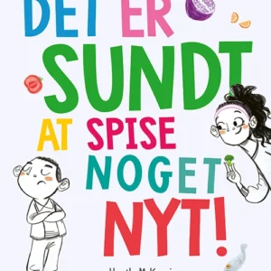 Det er sundt at spise noget nyt