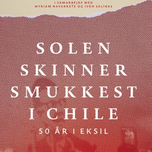Solen skinner smukkest i Chile