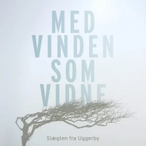 Med vinden som vidne
