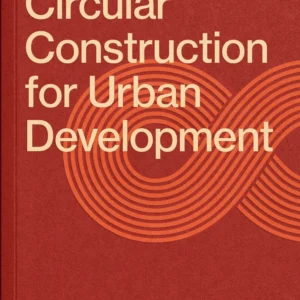 Circular Construction for Urban Development