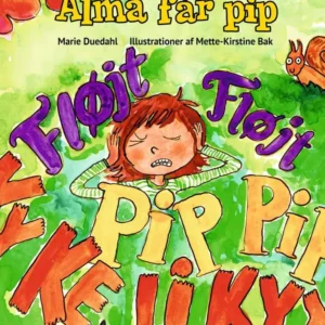 Alma får pip