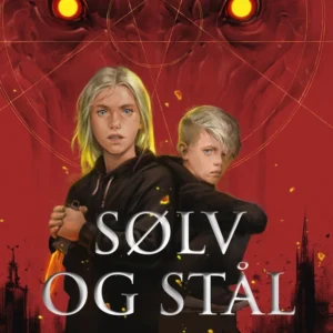 Sølv og Stål - Helvedes porte