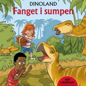 Carlsens Læsestart: Dinoland: Fanget i sumpen