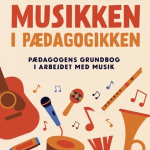Musikken i pædagogikken