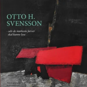 Otto H. Svensson - selv de mørkeste farver skal kunne lyse