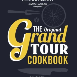 The Grand Tour Cookbook