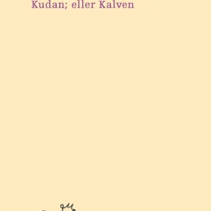 Kudan; eller Kalven