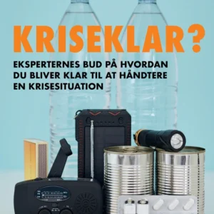 Kriseklar? Eksperternes bud på hvordan du bliver klar til at håndtere en krisesituation