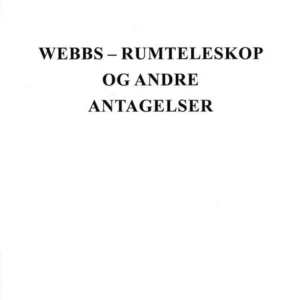 Webb-Rumteleskop og andre antagelser