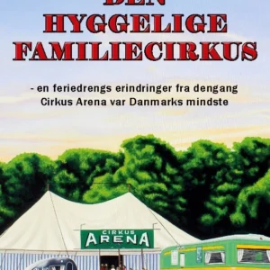 Den hyggelige familiecirkus