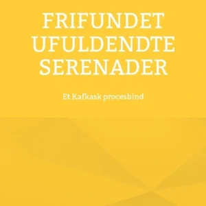 Frifundet Ufuldendte serenader