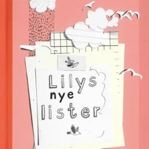 Lilys Nye Lister