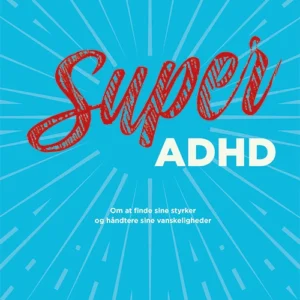 Super ADHD