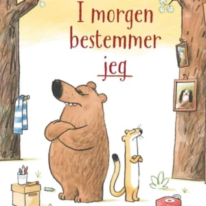 I morgen bestemmer jeg