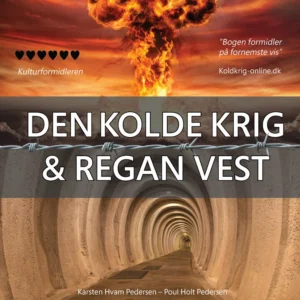 Den kolde krig & Regan Vest