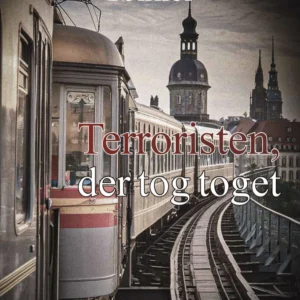Terroristen, der tog toget