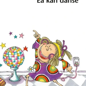 Den første læsning, 1. kl., Let fri læsning, Ea kan danse
