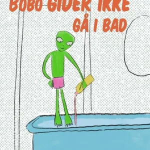 Bobo gider ikke gå i bad