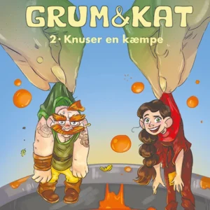 Grum & Kat 2: Knuser en kæmpe