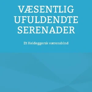 Væsentlig ufuldendte serenader
