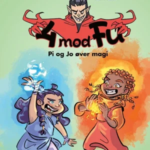 4 mod Fu: Pi og Jo øver magi