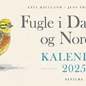 Fugle i Danmark og Norden - Kalender 2025