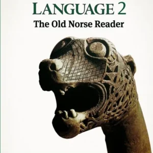 Viking Language 2: The Old Norse Reader