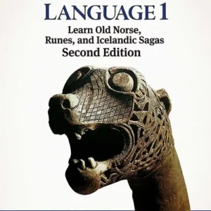 Viking Language 1: Learn Old Norse, Runes, and Icelandic Sagas