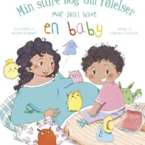 Min store bog om følelser: Mor skal have en baby