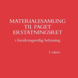 Materialesamling til faget erstatningsret